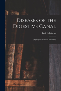 Diseases of the Digestive Canal