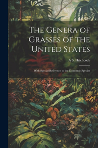 The Genera of Grasses of the United States
