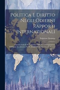 Politica E Diritto Negli Odierni Rapporti Internazionali