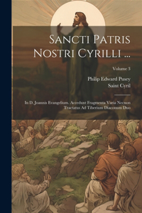 Sancti Patris Nostri Cyrilli ...