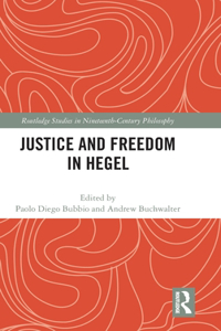 Justice and Freedom in Hegel