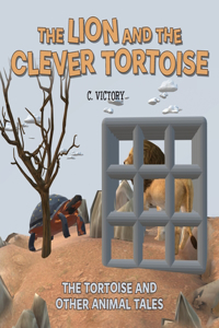 Lion and the Clever Tortoise