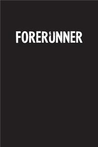 Forerunner