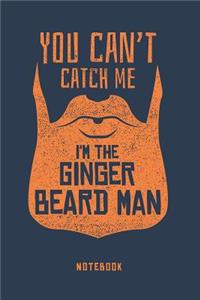 Ginger Beard Notebook. Blank Lined Journal for Writing and Note Taking.