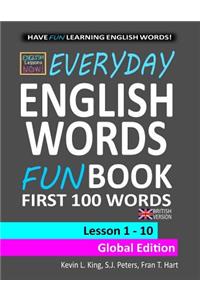 English Lessons Now! Everyday English Words First 100 Words - Global Edition (British Version)