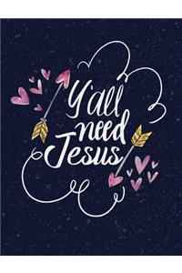 Yall Need Jesus