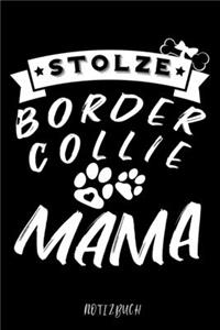 Stolze Border Collie Mama Notizbuch