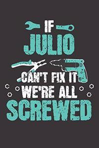 If JULIO Can't Fix It