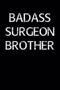 Badass Surgeon Brother