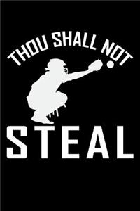 Thou Shall Not Steal