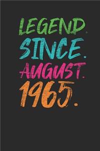Legend Since August 1965