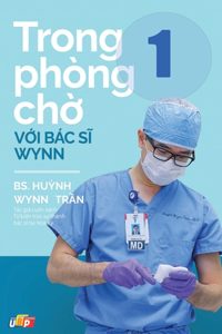 Trong phòng ch&#7901; v&#7899;i Bác s&#297; Wynn - T&#7853;p 1