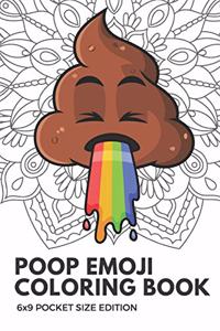 Poop Emoji Coloring Book 6X9 Pocket Size Edition