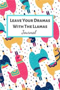 Leave Your Dramas With The Llamas Journal