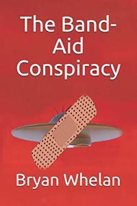 Band-Aid Conspiracy