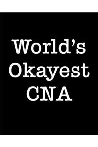 World's Okayest CNA