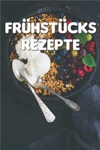 Frühstücks Rezepte