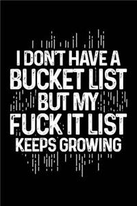 My Fu** It List Keeps Growing