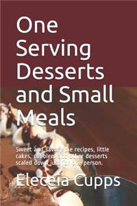 One Serving Desserts and Small Meals