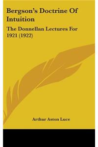 Bergson's Doctrine Of Intuition