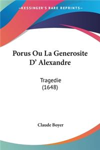 Porus Ou La Generosite D' Alexandre