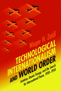 Technological Internationalism and World Order