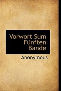 Vorwort Sum Funften Bande