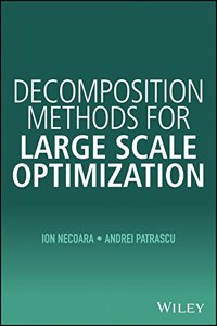 Decomposition Methods for Large Scale Optimization
