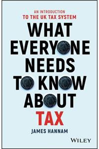 What Everyone Needs to Know about Tax