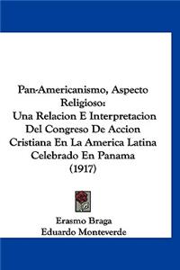 Pan-Americanismo, Aspecto Religioso