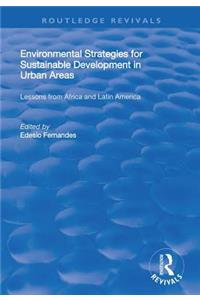 Environmental Strategies for Sustainable Developments in Urban Areas