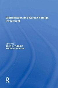 Globalisation and Korean Foreign Investment