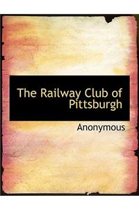 The Railway Club of Pittsburgh