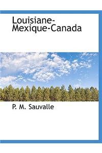 Louisiane-Mexique-Canada