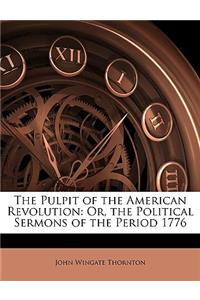 Pulpit of the American Revolution