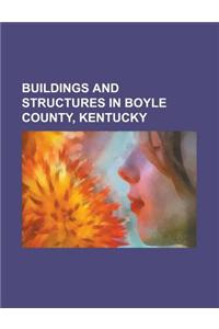 Buildings and Structures in Boyle County, Kentucky