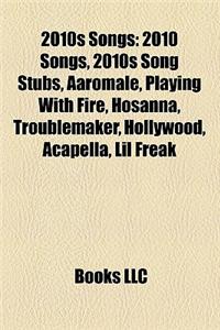 2010s Songs