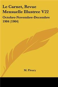 Carnet, Revue Mensuelle Illustree V22