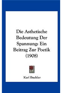 Die Asthetische Bedeutung Der Spannung