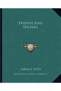 Friends And Helpers