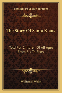 Story Of Santa Klaus
