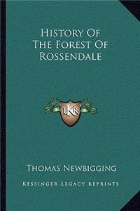 History Of The Forest Of Rossendale