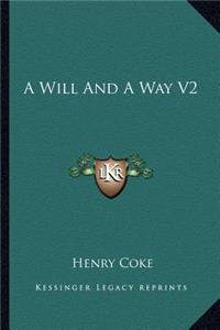 Will and a Way V2