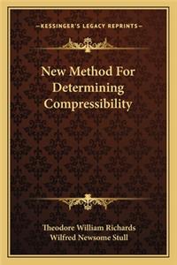New Method for Determining Compressibility