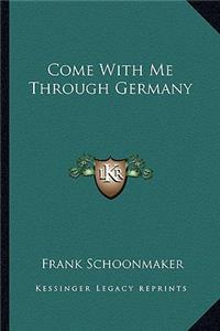 Come with Me Through Germany