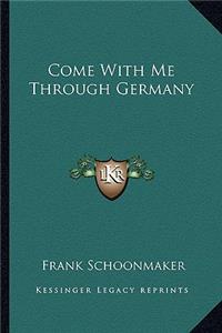 Come With Me Through Germany