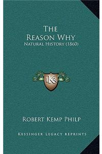 The Reason Why