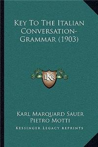 Key to the Italian Conversation-Grammar (1903)