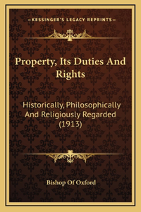 Property, Its Duties And Rights