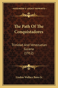 Path Of The Conquistadores